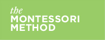 the Montessori method